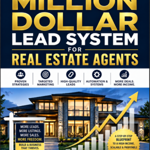MILLION DOLLAR LEAD SYSTEM FOR Real Estate Agents